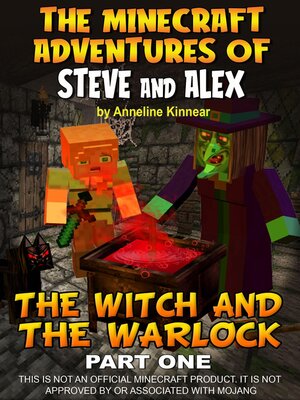 cover image of The Minecraft Adventures of Steve and Alex